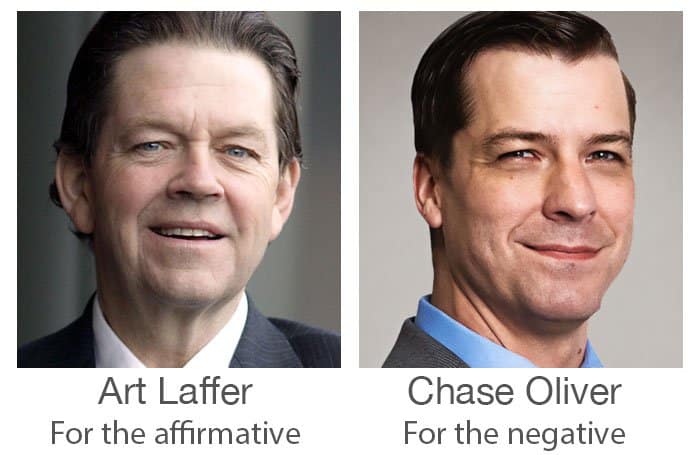 Photo of Art Laffer above text that reads "for the Affirmative" and photo of Chase Oliver that reads "for the negative"