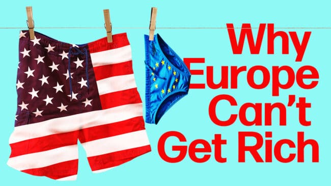Why Europe Can’t Get Rich